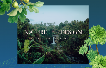 TEALEAVES: Fig tree graphic with waterfall in lush rainforest. Text: Nature x Design: A TEALEAVES Virtual Festival